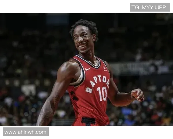 德马尔德罗赞：从天赋少年到NBA明星的奋斗之路